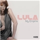 Lula - My Empire (Remixes)